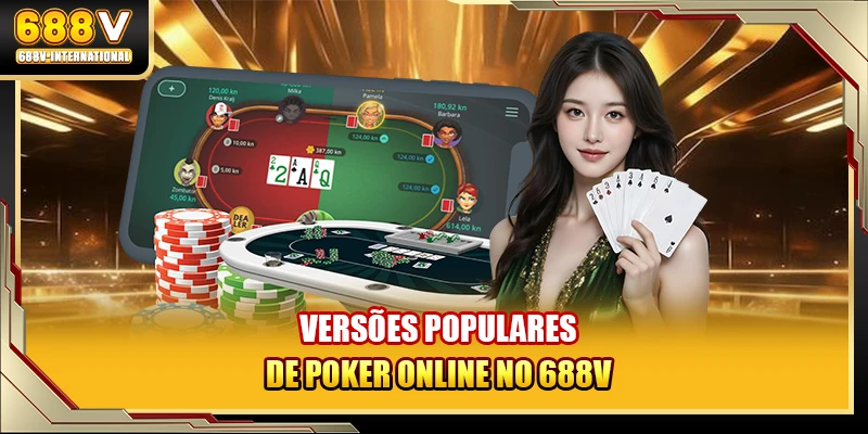 Versões populares de Poker online no 688V